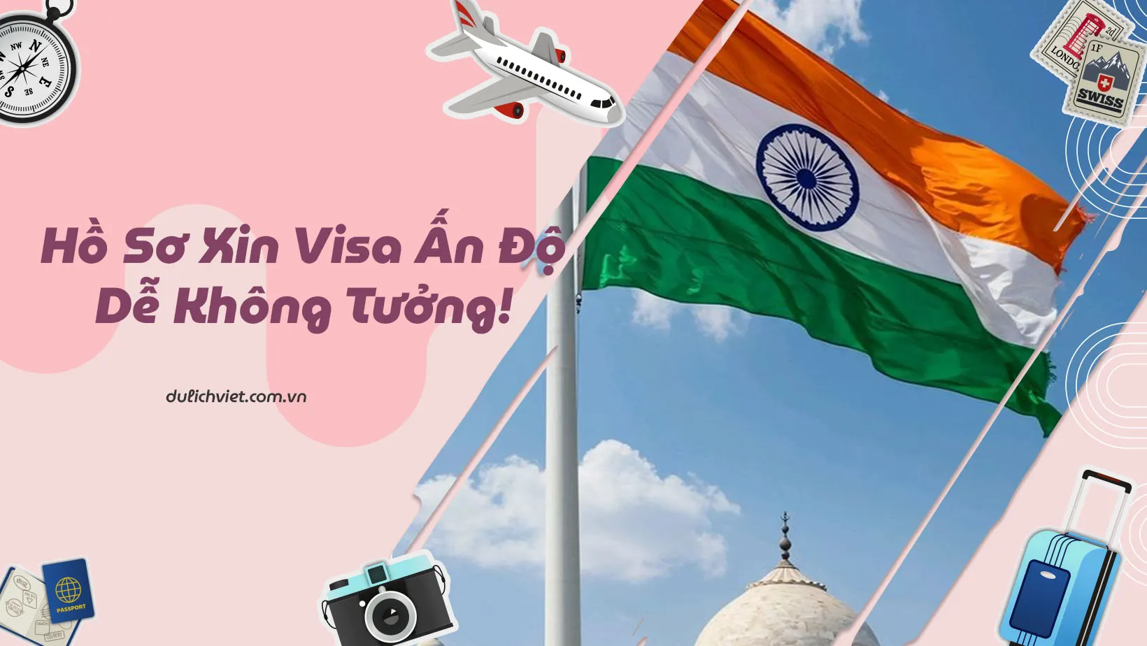Hồ sơ xin visa Ấn Độ